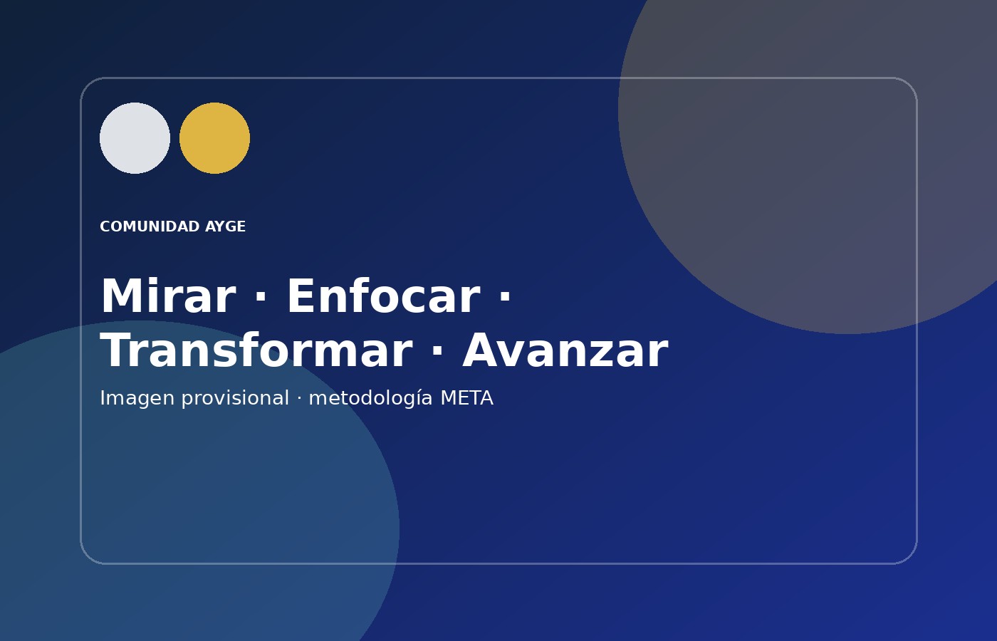 Metodolog�a META de Comunidad AYGE